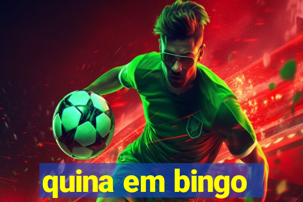 quina em bingo